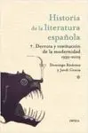 Historia de la Literatura Española. 7: Derrota y Restitución de la Modernidad (1939-2010)