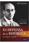 En Defensa de la República. Con Negrín en el Exilio