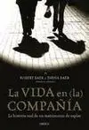 La Vida en (La) Compañía