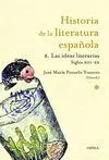 Historia de la Literatura Española 8. Las Ideas Literarias 1214-2010