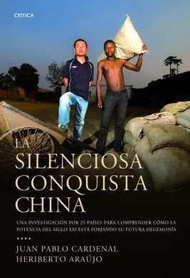 La Silenciosa Conquista de China