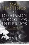 Se Desataron Todos los Infiernos