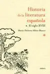 Historia de la Literatura Española 4. Razón y Sentimiento 1692-1800