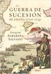 LA GUERRA DE SUCESIÓN DE ESPAÑA (1700-1714)