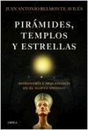 PIRÁMIDES, TEMPLOS Y ESTRELLAS