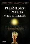 Pirámides, Templos y Estrellas