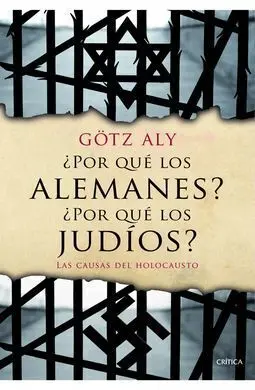 ¿Por que los Alemanes? ¿Por que los Judios?