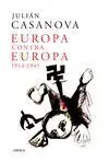 Europa Contra Europa: 1914-1945