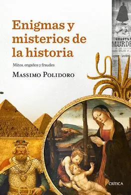 Enigmas y Misterios de la Historia