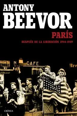 Paris Despues de la Liberacion: 1944-1949