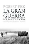 LA GRAN GUERRA POR LA CIVILIZACION