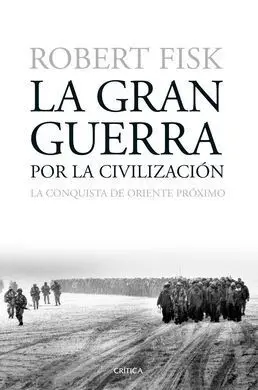 La Gran Guerra por la Civilizacion