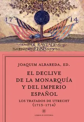 El Declive de la Monarquía y del Imperio Español