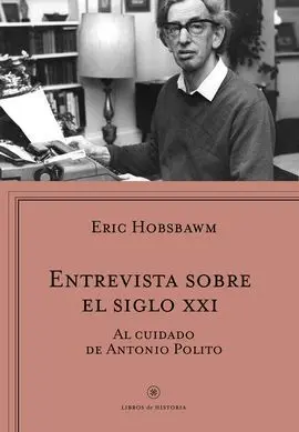 Entrevista Sobre el Siglo Xxi