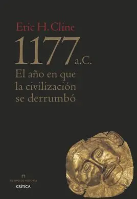 1177 a. c. El Año en que la Civilización se Derrumbó