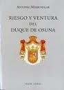 RIESGO Y VENTURA DEL DUQUE DE OSUNA