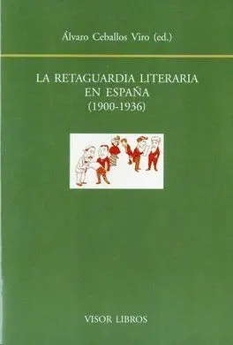 La Retaguardia Literaria en España