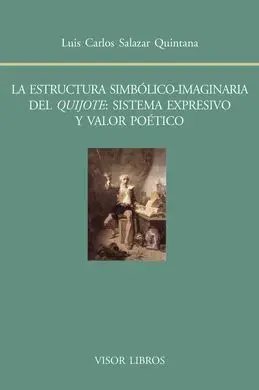 Estructura Simbólico - la Imaginaria del Quijote
