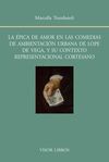 LA ÉPICA DE AMOR EN LAS COMEDIAS DE AMBIENTACIÓN URBANA DE LOPE DE VEGA