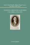 VICENTE GARCIA DE LA HUERTA Y SU OBRA (1734-1787)