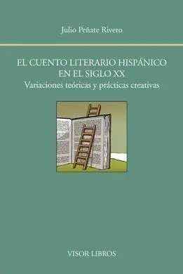 El Cuento Literario Hispánico en el Siglo Xx