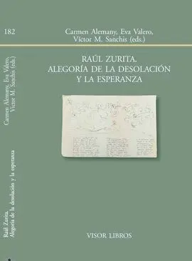 Raúl Zurita Alegoría de la Desolación y la Esperan
