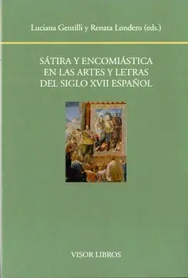 Sátira y Encomiástica en las Artes y Letras
