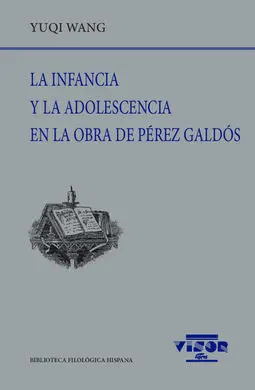 La Infancia y la Adolescencia en la Obra de Pérez Galdós