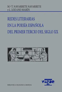 Redes Literarias en la Poesía Española del Primer Tercio del Siglo Xx