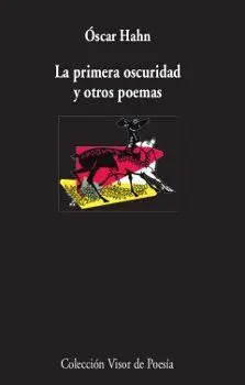 La Primera Oscuridad y Otros Poemas