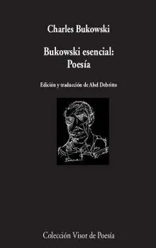Bukowski Esencial: Poesía