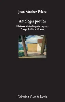 Antología Poética - Juan Sánchez Peláez