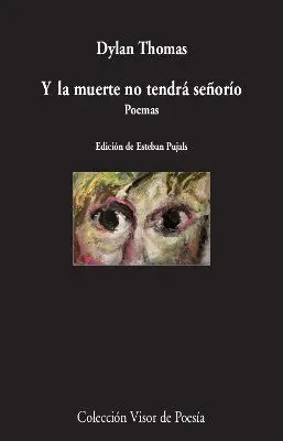 Y la Muerte no Tendrá Señorío