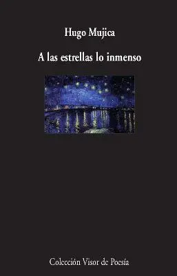A las Estrellas lo Inmenso