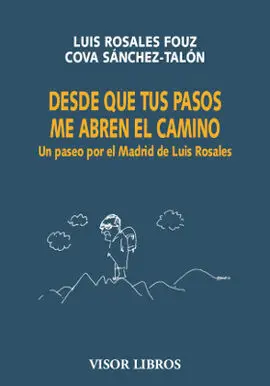 Desde que Tus Pasos me Abren el Camino