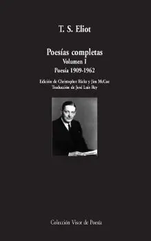 Poesías Completas. Volumen I: Poesía, 1909-1962