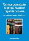 TÉRMINOS GRAMATICALES DE LA REAL ACADEMIA ESPAÑOLA