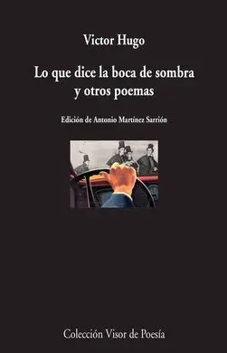 Lo que Dice la Boca de Sombra y Otros Poemas