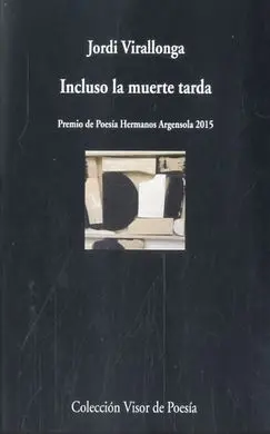 Incluso la Muerte Tarda