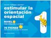 ESTIMULAR LA ORIENTACION ESPACIAL - NIVEL 1 