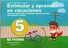 ESTIMULAR Y APRENDER EN VACACIONES