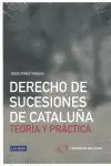 Derecho de Sucesiones de Cataluña: Teoría y Práctica