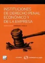 Instituciones de Derecho Penal Económico y de la Empresa