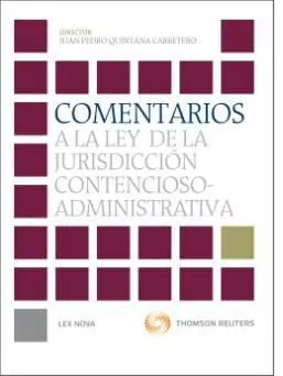 Comentarios a la Ley de la Jurisdicción Contencioso-Administrativa