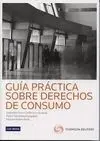 Guia Practica Sobre Derechos de Consumo