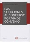 LAS SOLUCIONES AL CONCURSO POR VÍA DEL CONVENIO