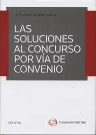 Las Soluciones Al Concurso por Vía del Convenio