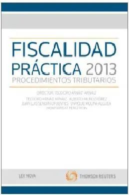 Fiscalidad Practica 2013 Procedimientos Tributarios y Regimen Sancionador