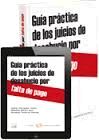 GUÍA PRÁCTICA DE LOS JUICIOS DE DESAHUCIOS POR FALTA DE PAGO (DÚO: PAPEL + PROVI