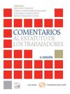 COMENTARIOS AL ESTATUTO DE LOS TRABAJADORES. 3ª ED. (PAPEL + E-BOOK)